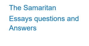 Samaritan essay questions and answers
