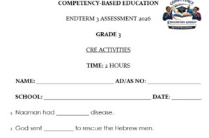 Grade 3 End of term 3 exam 2026
